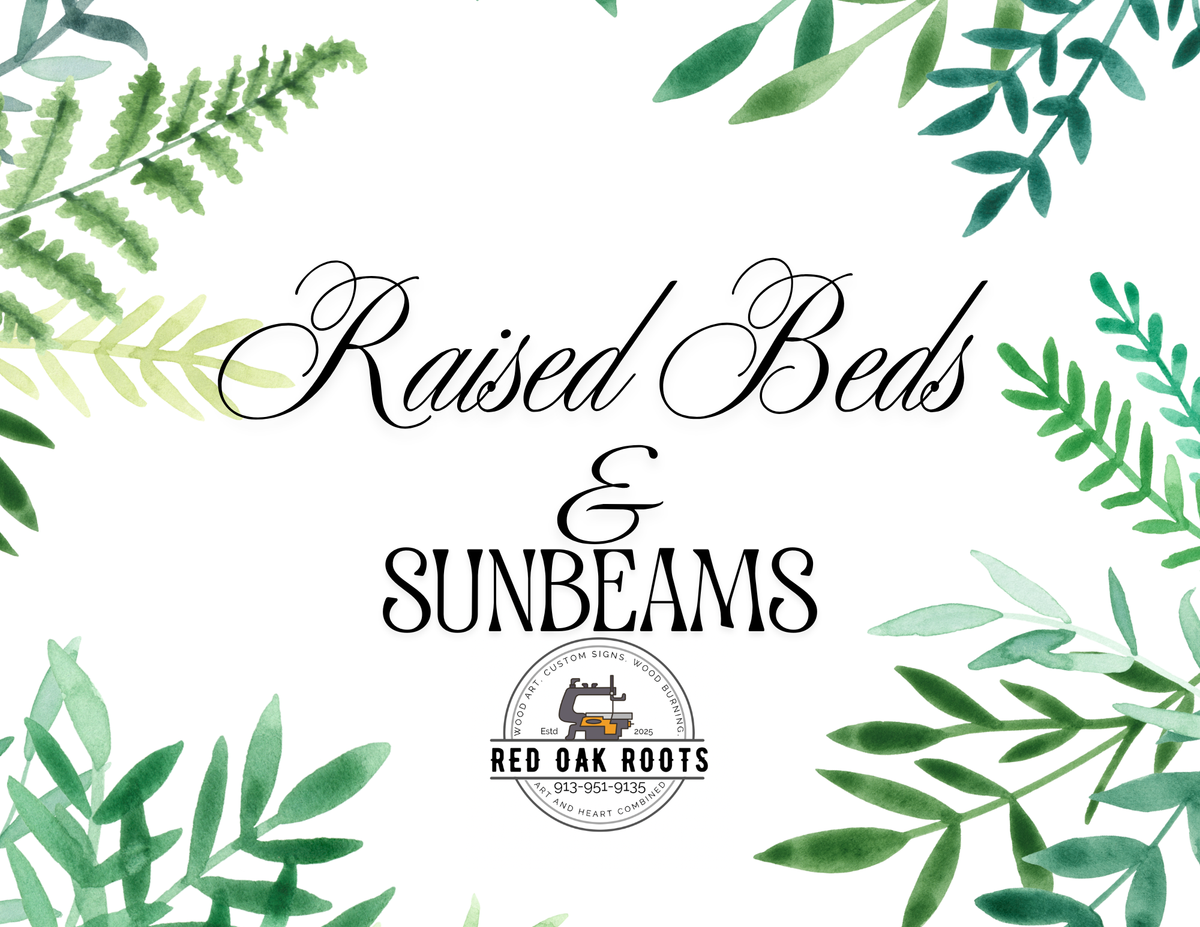 Raised Beds & Sunbeams